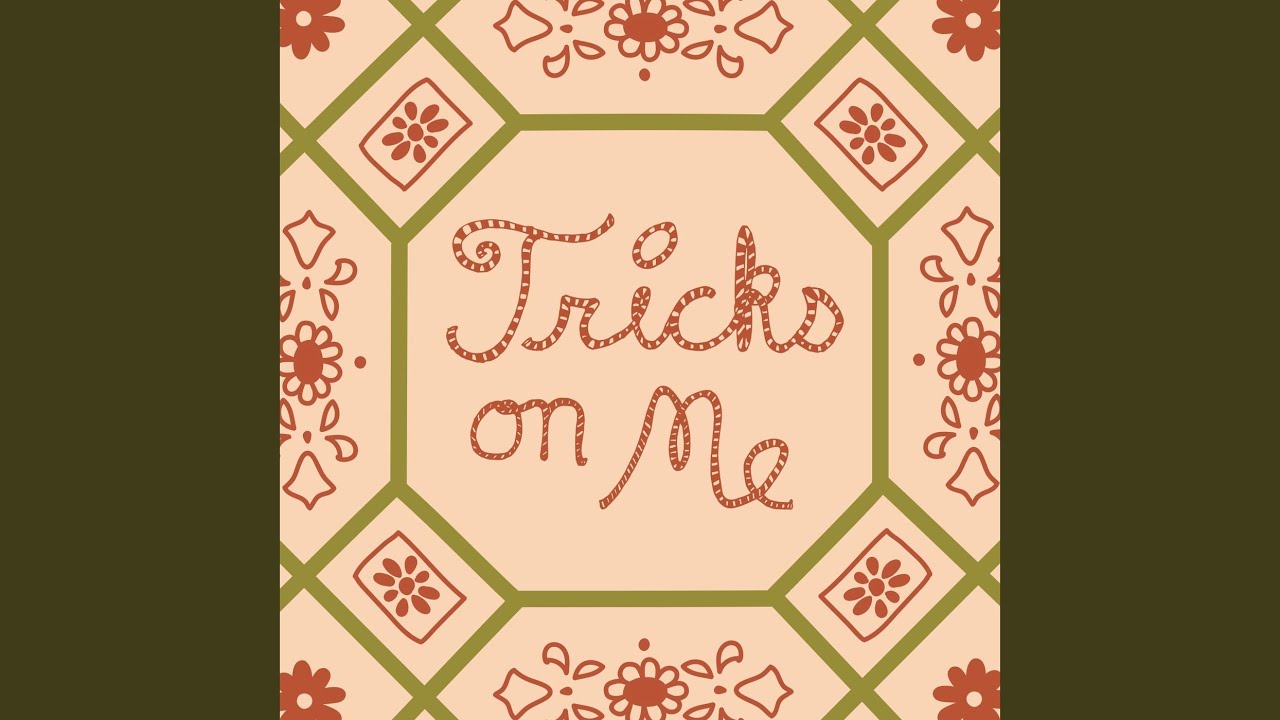 Watch Tricks on Me on YouTube Watch Tricks on Me on YouTube
