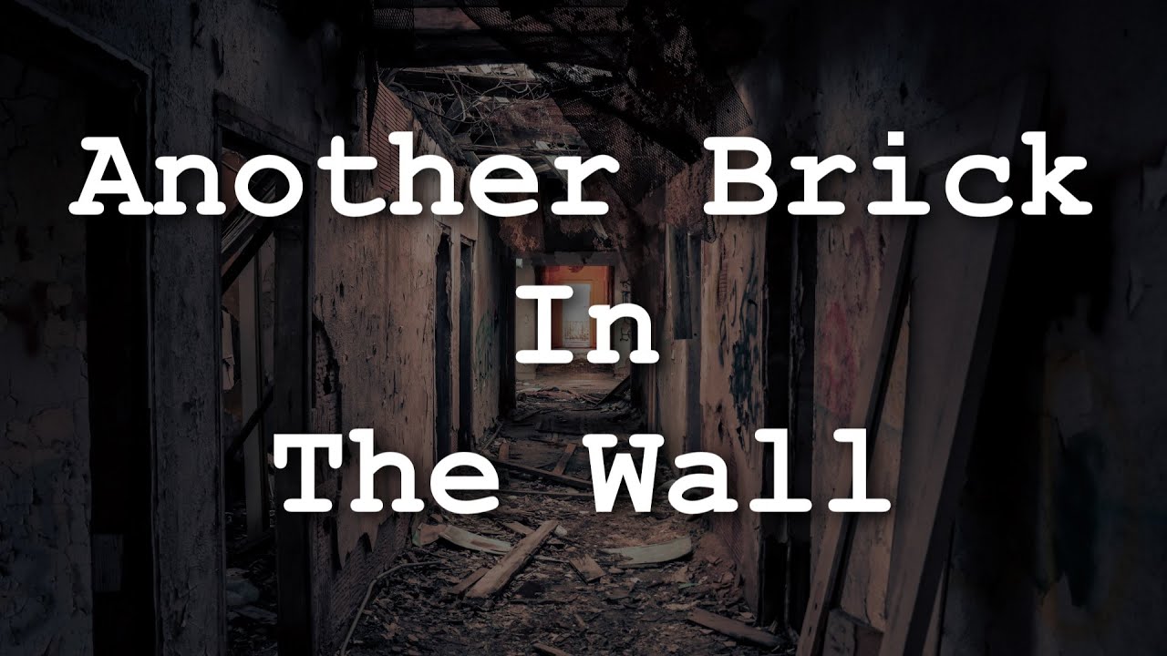 Pink Floyd - Another Brick in the Wall (lyrics) 