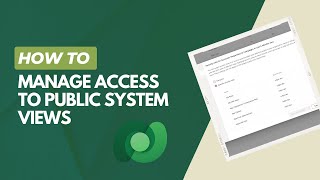 Dataverse - How To Manage Access To Public System Views