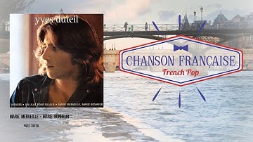 Yves Duteil - Marie merveille - Marie bonheur