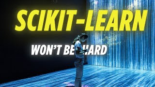 How to Use Scikit-Learn for Machine Learning | Scikit-Learn Basics for Beginners