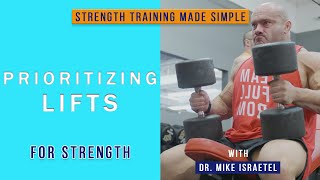 How To Prioritize Specific Lifts | Strength Training Made Simple #13