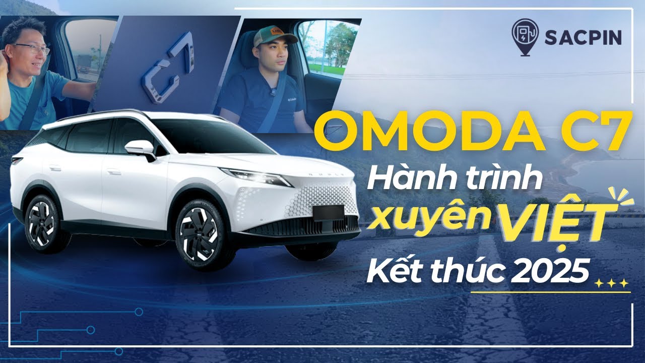  XUYÊN VIỆT kết thúc 2025 - Phần 1: Omoda C7