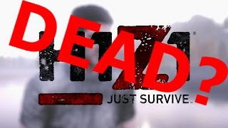 Is H1Z1 Just Survive Dead?