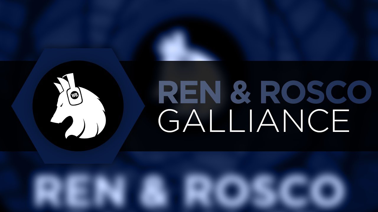 Ren & Rosco - Galliance