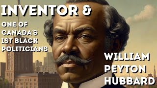 A Baker Who Became A Political Pioneer | William Peyton Hubbard