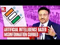 CEC Speaks Up On How Artificial Intelligence Based Misinformation Was Curbed In 2024 Elections