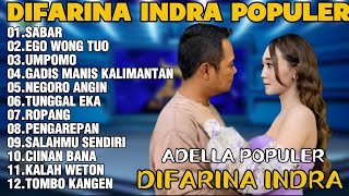 OM ADELLA TERBARU 2026 | DIFARINA INDRA - SABAR,EGO WONG TUO,UMPOMO 