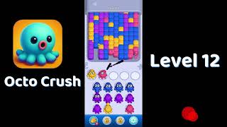 🎮 Octo Crush Level 12 Walkthrough | Fun Puzzle Challenge 🐙 | Solutionguruji
