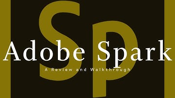 Adobe Spark: A review and walkthrough