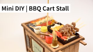 DIY Miniature Cart | Chinese BBQ