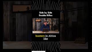Side by Side Double Rifles
