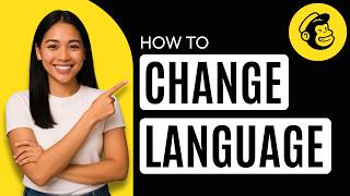 How to Change Language in Mailchimp [Quick Guide]