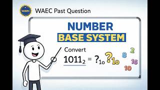Solved WAEC Questions on Number Base System