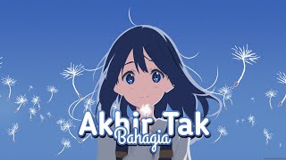 Download lagu 「AMV」 Akhir Tak Bahagia (Feat. Misellia) - CapCut Edit | Tamako Love Story Edit