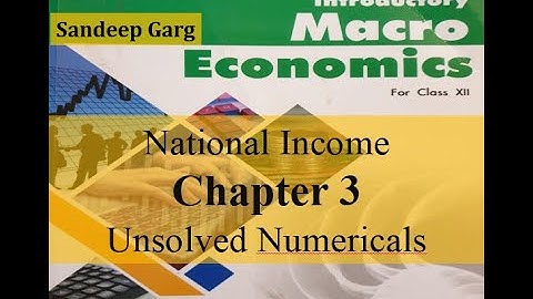 Chapter 3 National Income and Related Aggregates Unsolved Practicals/Numerical Class 12 Sandeep Garg