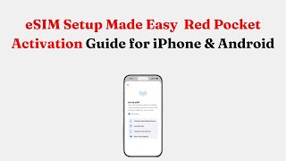 eSIM Setup Made Easy  Red Pocket Activation Guide for iPhone & Android