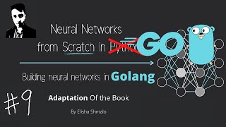 Golang - Neural Networks From Scratch - Part 9 - SoftMax