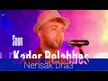 Kader Belabbes Nensak Dra3 Sortie Le 14 05 2022 قادر بلعباس ننساك دراع Kader Belabbes Nensak Dra3 Sortie Le 14 05 2022 قادر بلعباس ننساك دراع