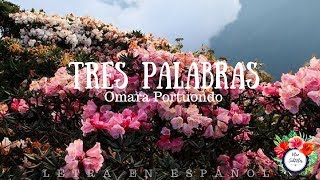 Tres palabras - Omara Portuondo [Letra en español]