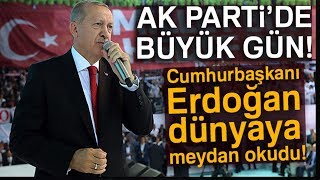 Cumhurbaşkanı Erdoğan Dünyaya Meydan Okudu!