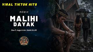 Malihi Dayak - REMIX Lagu Dayak Viral by Dayak Tune