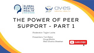 The Power of Peer Support - Part 1