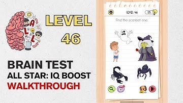 Brain Test All Star IQ Boost Level 46 Answer | Find the scariest one