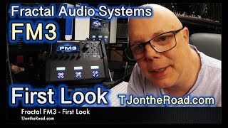 Fractal Audio Systems FM3 First Look