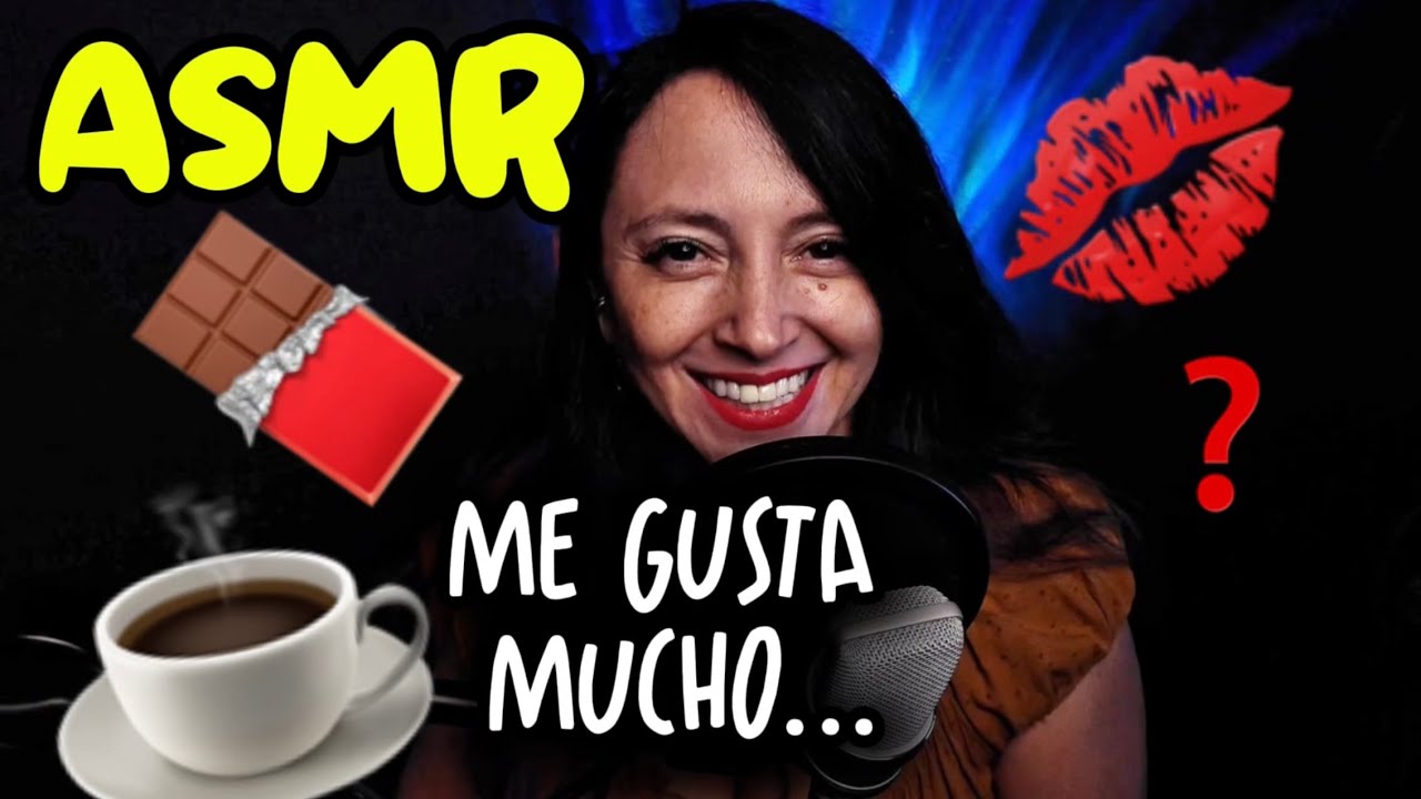 Todo lo que ME GUSTA... en ASMR 🤫