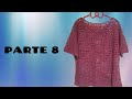 PASSO A PASSO BLUSA SOFÍA ( PARA VÁRIOS TAMANHOS ) PARTE 8 FINAL