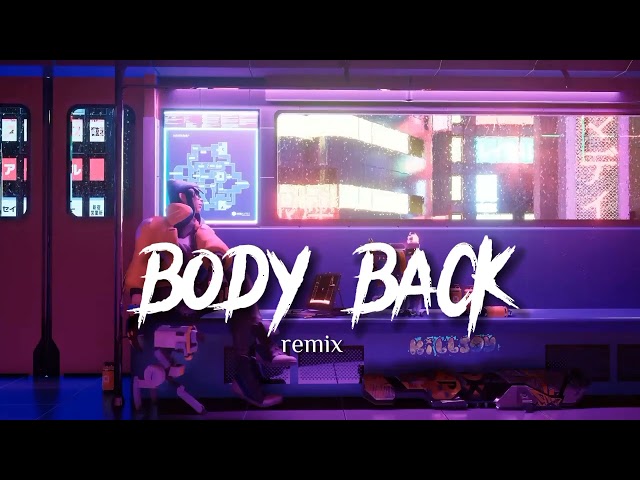 Body back - Remix (Speed up TikTok) // Baby, Bring Your Body Back to Me// class=