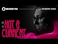 Shadow child  we rave you mix  hot  current 18