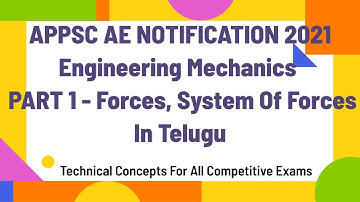 Forces # System of Forces in Engineering Mechanics #APPSC AE online classes/ Strength of materials y