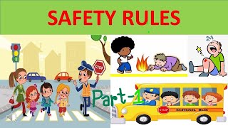 Safety Rules I Class - 3 I SST I English Version I ICSE I Being safe I First Aid I