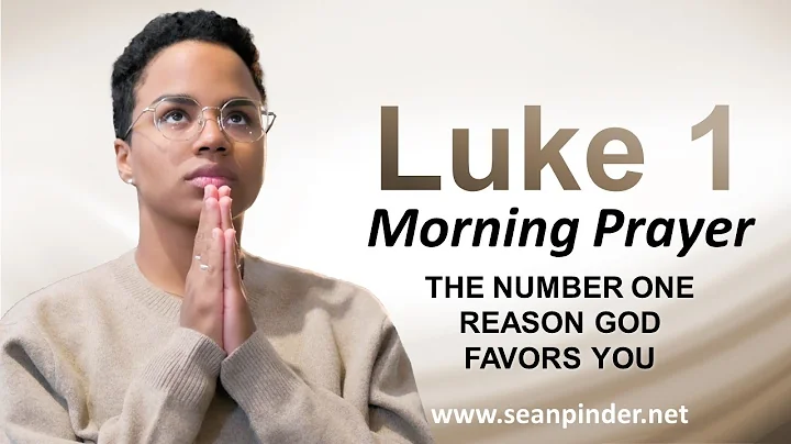 The Number One REASON God FAVORS You - Morning Pra...