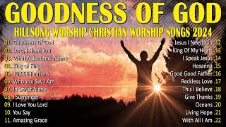 Goodness Of God,... Special Hillsong Worship Songs Playlist 2024 🕊 Worship Songs With Lyrics #17