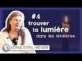 Rencontrer ses Ténèbres pour cheminer vers la Lumière - Sofia Stril Rever