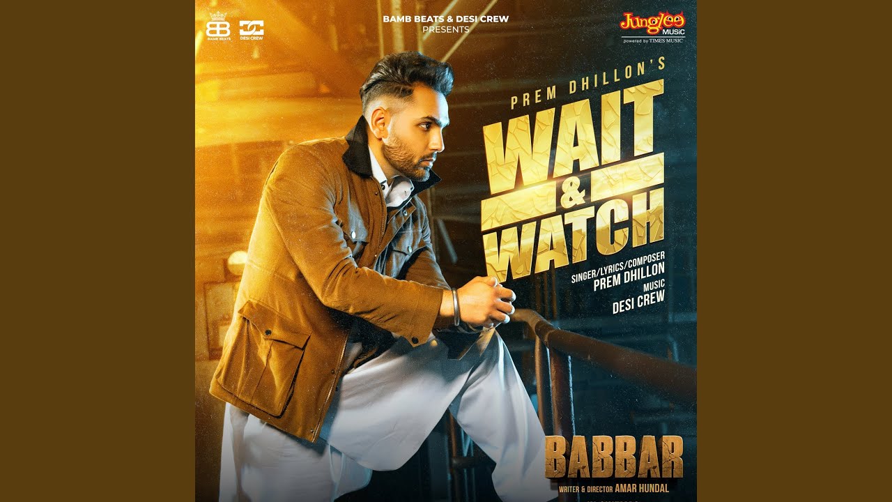 Wait & Watch (Full Audio)