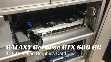 GALAXY GeForce GTX 680 GC 4GB flashed for Apple Mac Pro testing for eBay listing