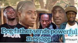 Artist Dog father sends signal🚦 to Oboy and other Artist againt ST Brikama Boyo