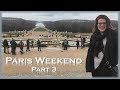 Paris Weekend - Part 3