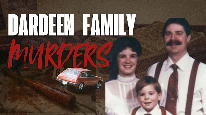The Dardeen Family Murders: The Most Twisted Unsolved Case in U.S. History
