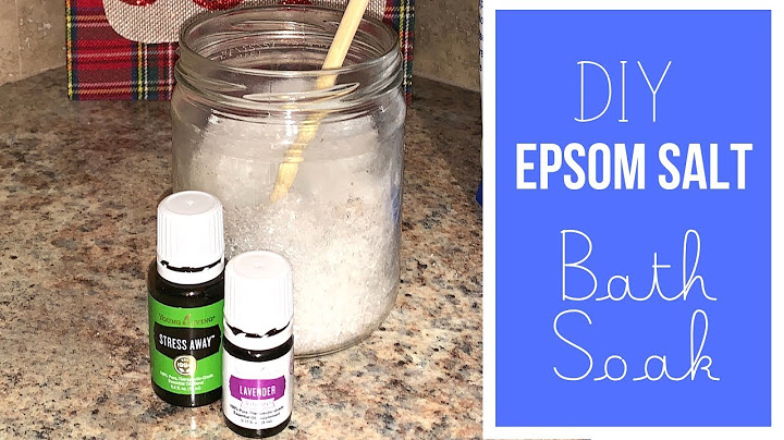 How to Make an Aromatherapy  Epsom Salt Bath Using Essential Oils