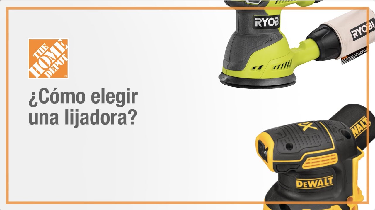 Cómo elegir una lijadora? | Herramientas | The Home Depot Mx - YouTube