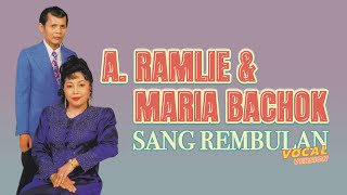 A. Ramlie & Maria Bachok - Sang Rembulan (Official Music Video Karaoke) - Vocal Version