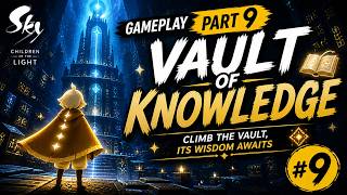 Where Wisdom Awaits 🌌 | Vault of Knowledge | Sky Part 9