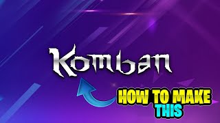 HOW TO MAKE THIS KOMBAN TITLE TEXT IN 5 MINUTES 🔥🔥🔥🔥STANLEY GFX😎😎❤