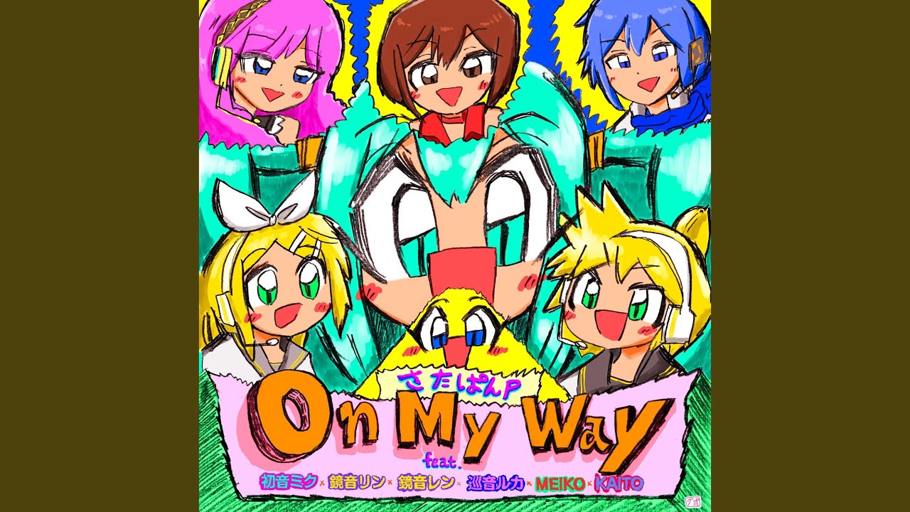 On My Way - YouTube