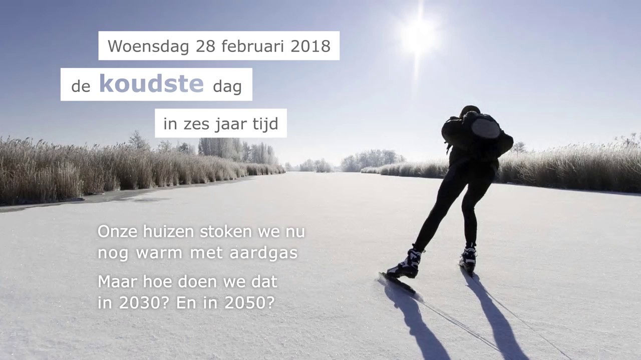 Vandaag de koudste dag in 6 jaar. Thuis warm met aardgas. Maar hoe doen